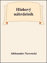 Aleksander Nawrocki: Hlohový náhrdelník